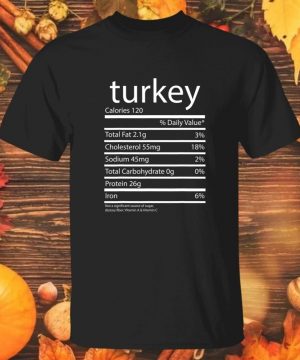 funny turkey family thanksgiving nutrition facts food men unisex tshirt